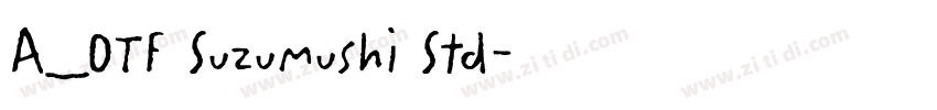 A_OTF Suzumushi Std字体转换